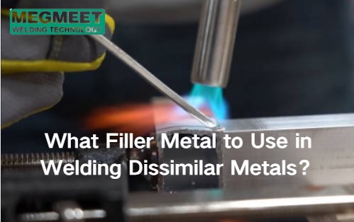 What Filler Metal to Use in Welding Dissimilar Metals.jpg